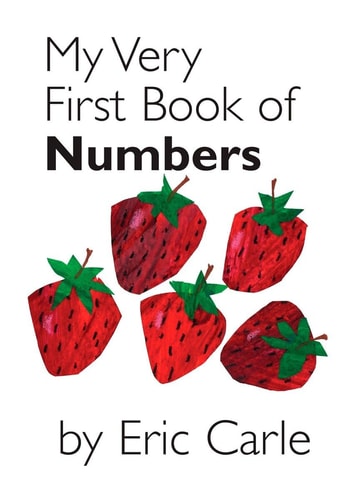 Er41 My Very First Book of Numbers音声絵本 My Very First Book of Numbers – The Eric Carle Museum of Picture