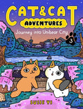 Cat & Cat Adventures #3 Journey into Unibear city