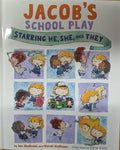 Jacob's School Play: Starring He, She, and They