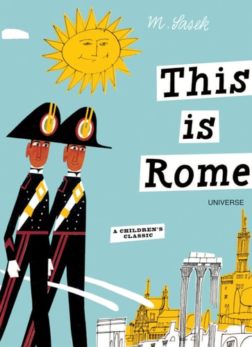Questa è Roma　(This is Rome イタリア語版） This Is Rome – The Eric Carle Museum of Picture Book Art