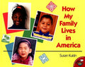 How My Family Lives in America PB