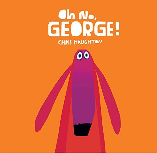 Oh No George Board Book