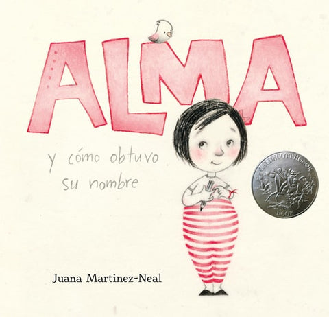 Alma and How She Got Her Name (Alma y cómo obtuvo su nombre)