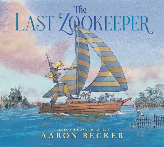 Last Zookeeper – The Eric Carle Museum of Picture Book Art