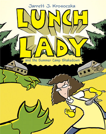 Lunch Lady #4 Summer Camp