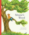 Mouse's Wood: A Year in Nature (Mouse’s Adventures) cover image