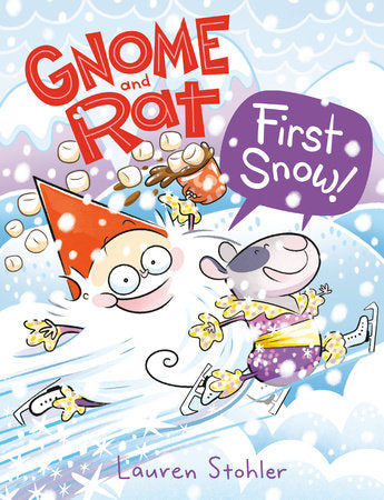 Gnome and Rat: First Snow-Autographed