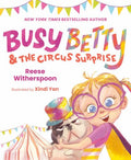 Busy Betty and the Circus Surprise-Autographed