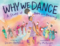 Why We Dance: A Story of Hope and Healing cover image
