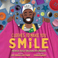 Clothes to Make You Smile: Patrick Kelly Designs His Dreams cover image