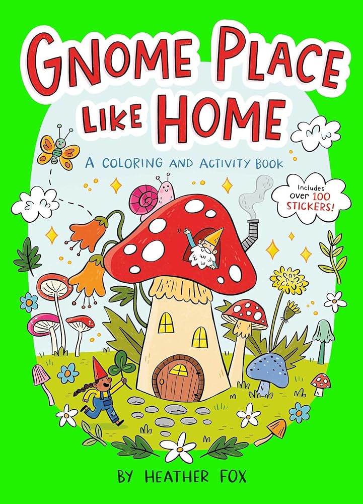 Gnome Place Like Home (A Cottagecore Sticker Coloring Activity Book for Kids) cover image