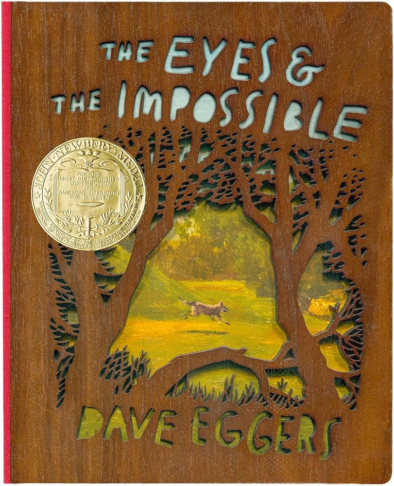 The Eyes and the Impossible: (Newbery Medal Winner) Deluxe Wood-Bound Edition cover image
