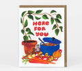 Here For You Card