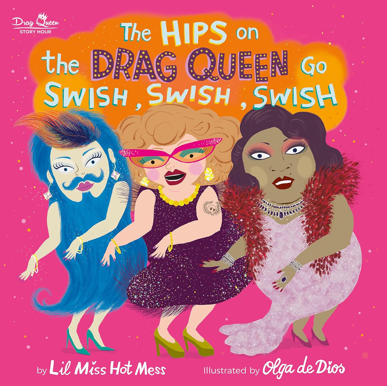 Hips on the Drag Queen Go Swish, Swish, Swish - Autographed