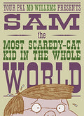 Sam the Most Scaredy-Cat Kid-Autographed
