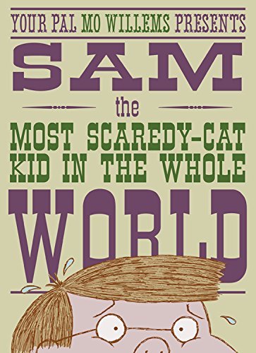 Sam the Most Scaredy-Cat Kid-Autographed