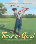 Twice as Good-Autographed