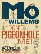 Don't Pigeonhole Me-AUTOGRAPHED