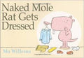 Naked Mole Rat Gets Dressed-AUTOGRAPHED